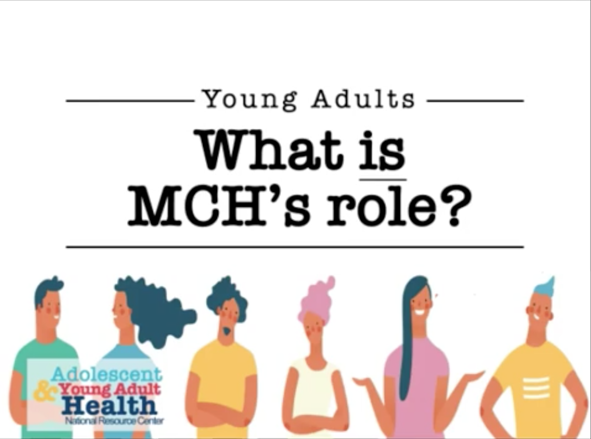 Improving Young Adult Health: Strategy 3 - Provide Training on YA Health -  NAHIC || National Adolescent and Young Adult Health Information Center